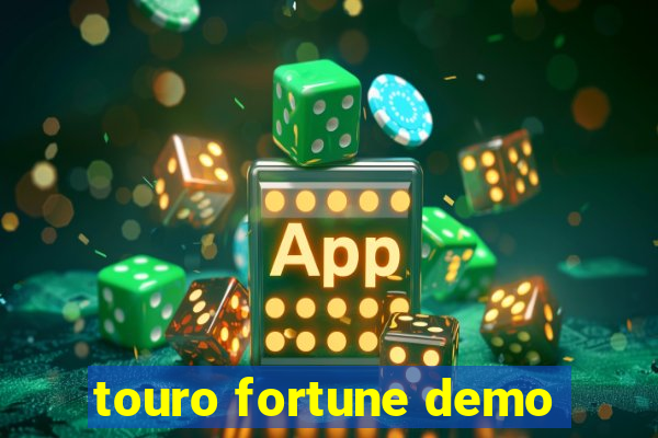 touro fortune demo